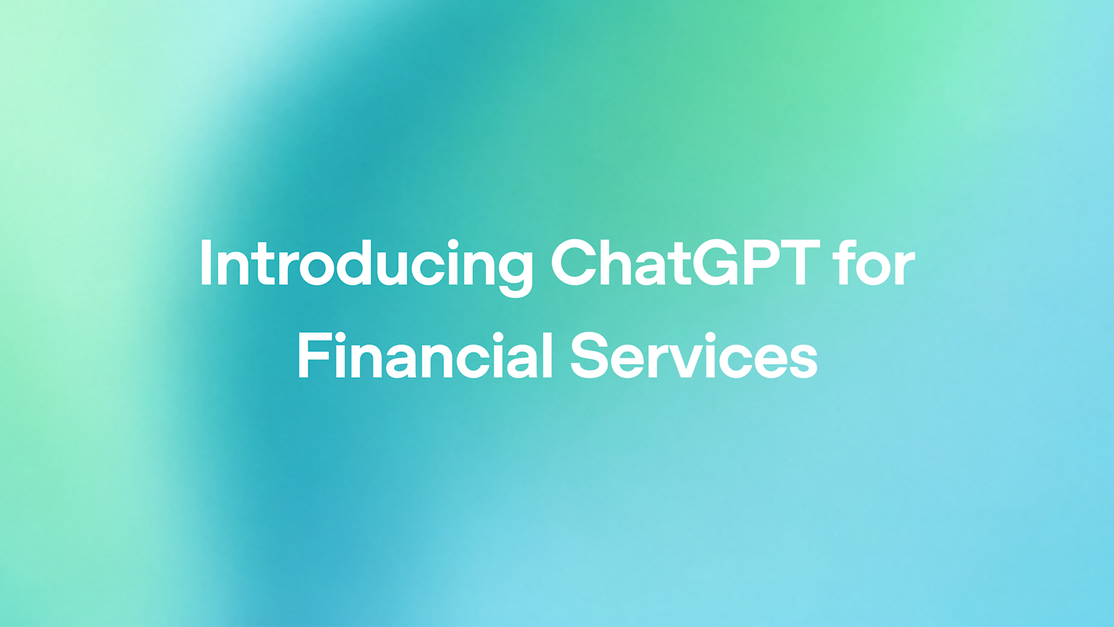 OpenAIが発表した金融機関向けChatGPTサービスのイメージ
